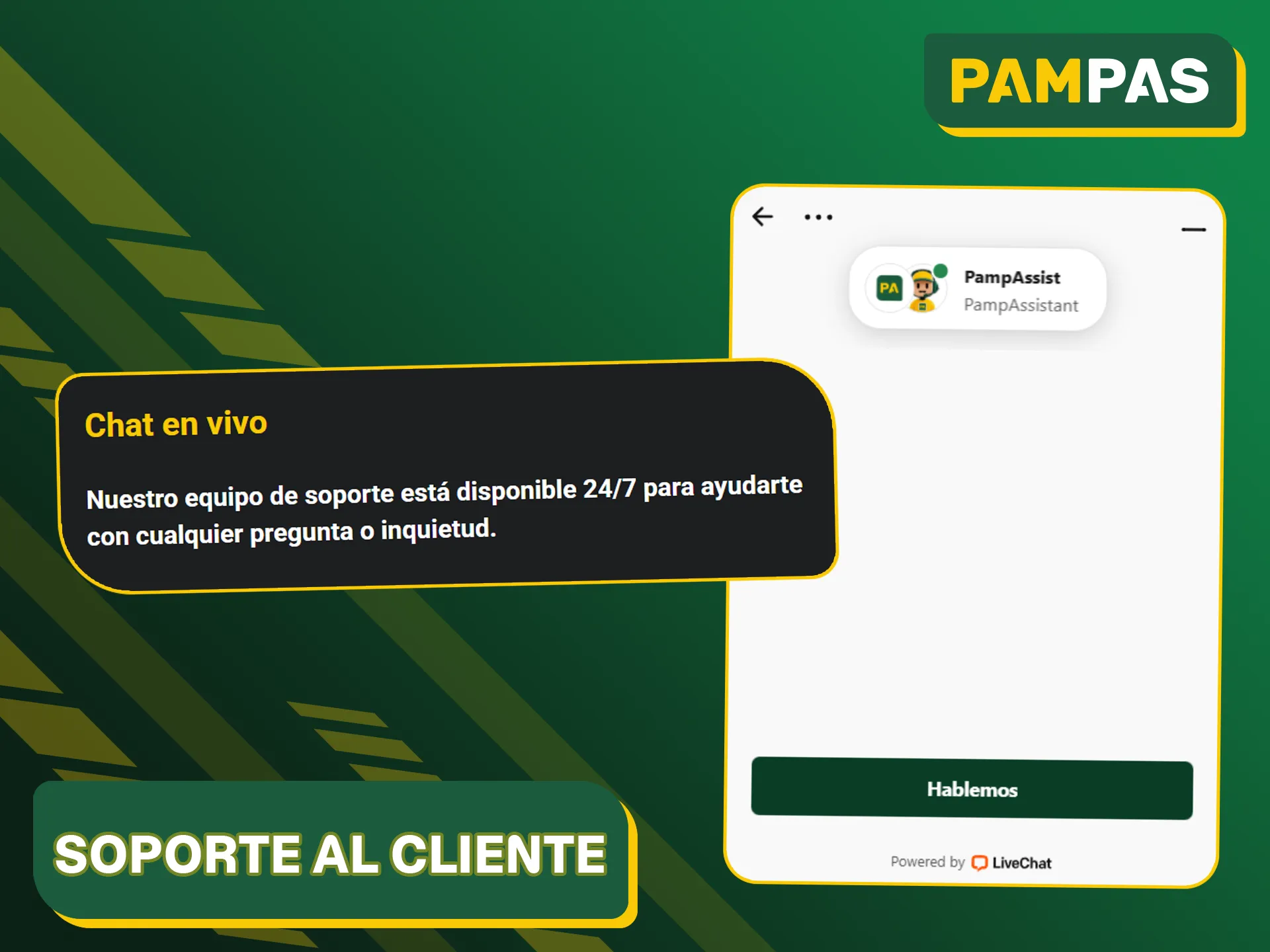 Resuelva rápidamente sus dudas en el chat en vivo de Pampas Bet, disponible las 24 horas.
