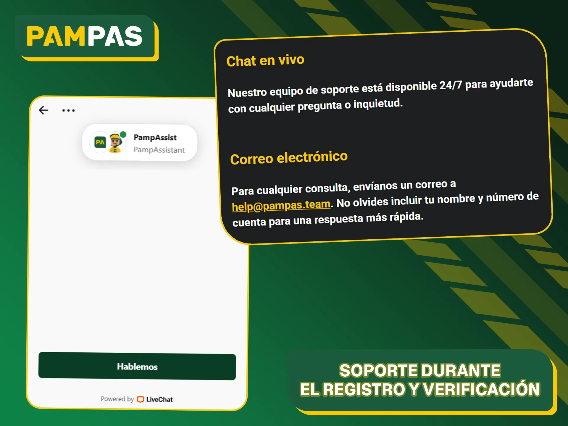 Pampas Bet ofrece asistencia al cliente las 24 horas del día a través de chat, correo electrónico y redes sociales.